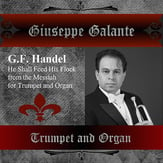 Messiah in G Major for Trumpet and Organ, HWV 56: He Shall Feed His Flock P.O.D. cover